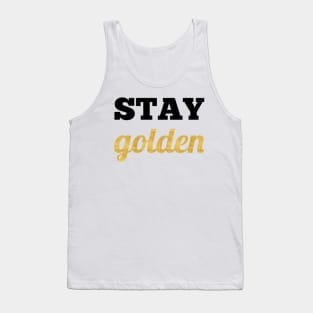 Stay golden Tank Top